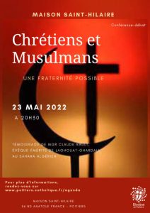 Chrétiens et Musulmans, une frternité possible par Mgr Claude Rault