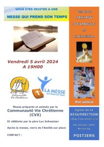 Messe qui prend son temps : partage d'Evangile et Eucharistie avec CVX, Communauté Vie Chrétienne à Poitiers, église de la Résurrection